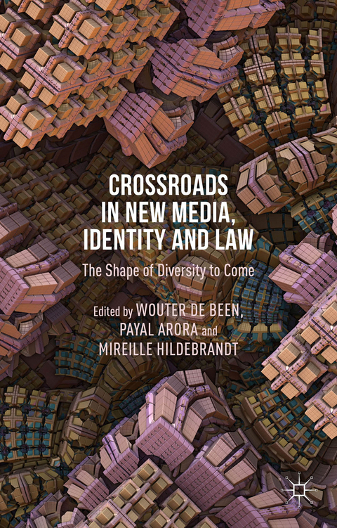 Crossroads in New Media, Identity and Law - 