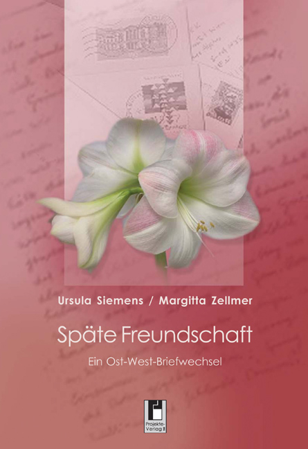 Späte Freundschaft - Ursula Siemens, Margitta Zellmer