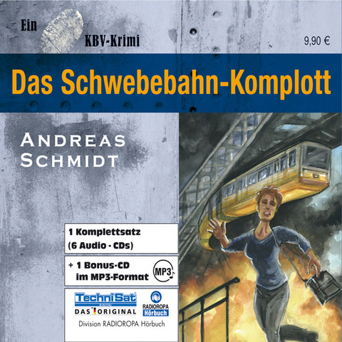 Das Schwebebahn-Komplott - Andreas Schmidt