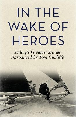 In the Wake of Heroes - 