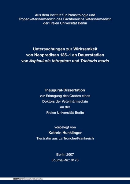 Untersuchungen zur Wirksamkeit von Neopredisan 135-1 an Dauerstadien von Aspiculuris tetraptera und Trichuris muris - Kathrin Hunklinger