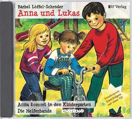 Anna kommt in den Kindergarten & Die Helferbande im Kindergarten - Bärbel Löffel-Schröder