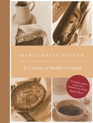 A Century of British Cooking - Marguerite Patten