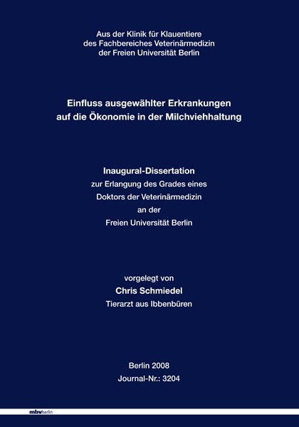 Einfluss ausgewählter Erkrankungen auf die Ökonomie in der Milchviehhaltung - Chris Schmiedel