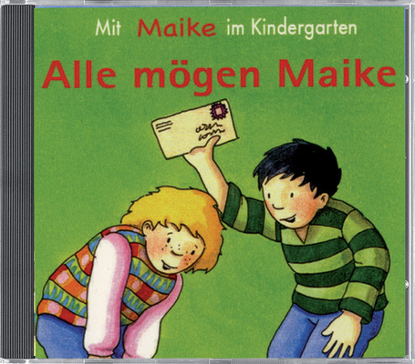 Alle mögen Maike - Bärbel Löffel-Schröder