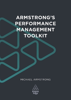 Armstrong's Performance Management Toolkit - Michael Armstrong