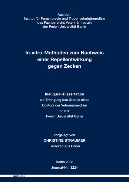 In-vitro-Methoden zum Nachweis einer Repellentwirkung gegen Zecken - Christine Straumer