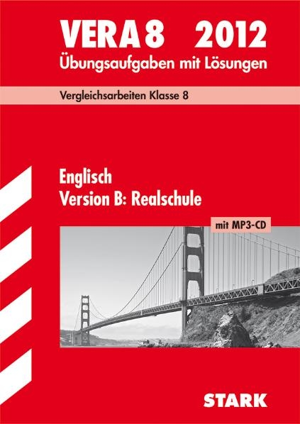 Vergleichsarbeiten VERA 8. Klasse / VERA 8 Englisch Version B: Realschule mit MP3-CD 2012 - Paul Jenkinson