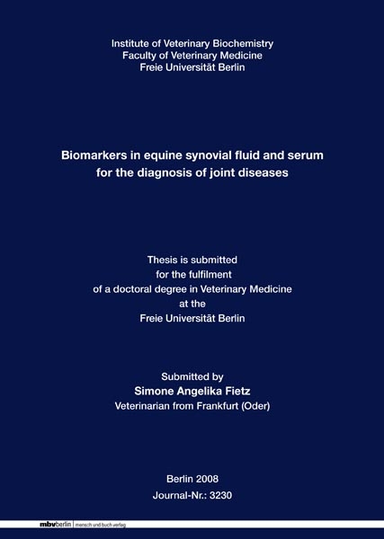 Biomarkers in equine synovial fluid and serum for the diagnosis of joint diseases - Simone Angelika Fietz