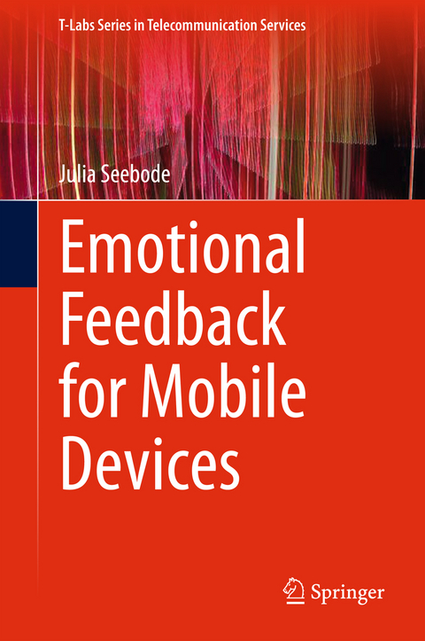 Emotional Feedback for Mobile Devices - Julia Seebode
