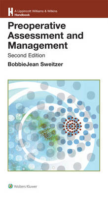 Preoperative Assessment and Management - BobbieJean Sweitzer