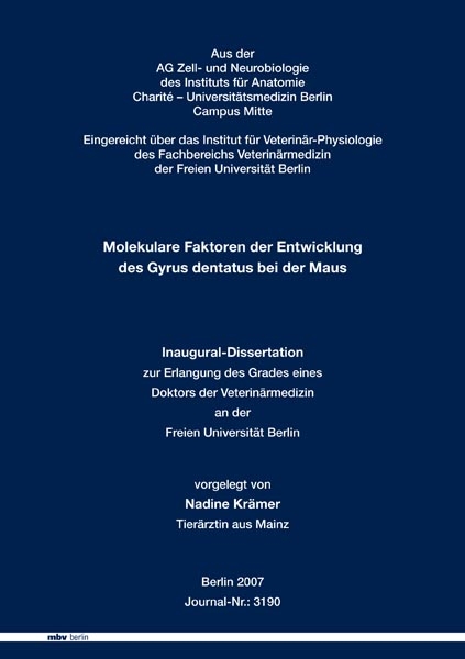 Molekulare Faktoren der Entwicklung des Gyrus dentatus bei der Maus - Nadine Krämer