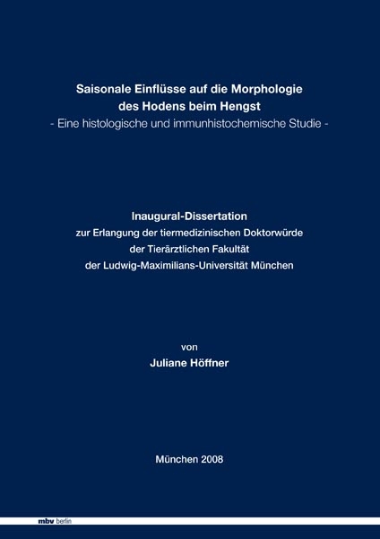 Saisonale Einflüsse auf die Morphologie des Hodens beim Hengst - Juliane Höffner