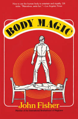 Body Magic - John Fisher