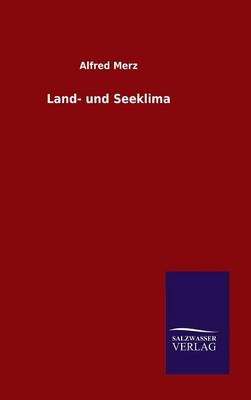 Land- und Seeklima - Alfred Merz