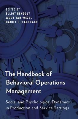 The Handbook of Behavioral Operations Management - 