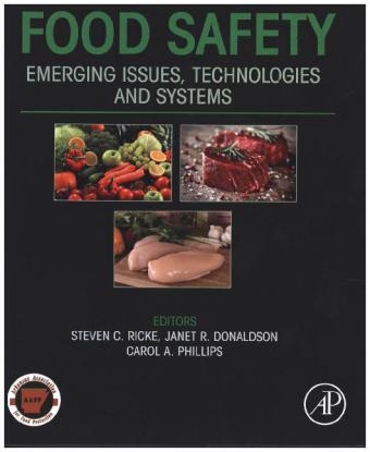 Food Safety - Steven Ricke, Janet R Donaldson, Carol A Phillips