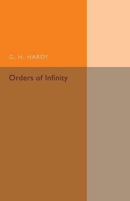 Orders of Infinity - G. H. Hardy