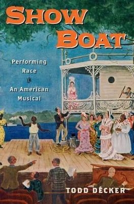 Show Boat - Todd Decker