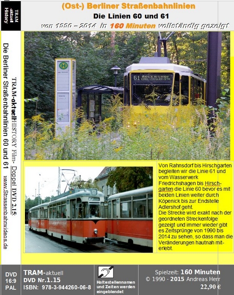 (Ost-) Berliner Straßenbahnlinien: Die Linien 60+61 - Andreas Herr