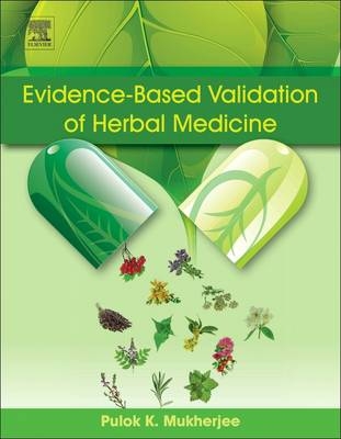 Evidence-Based Validation of Herbal Medicine - 