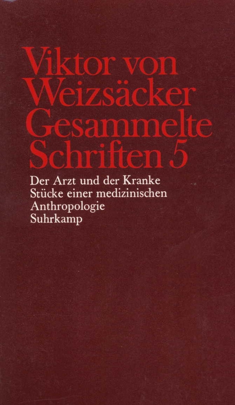 Gesammelte Schriften in zehn Bänden - Viktor von Weizsäcker