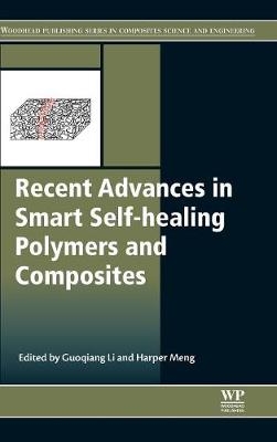 Recent Advances in Smart Self-healing Polymers and Composites - 