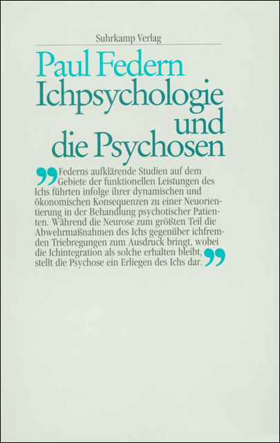 Ichpsychologie und die Psychosen - Paul Federn