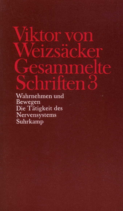 Gesammelte Schriften in zehn Bänden - Viktor von Weizsäcker