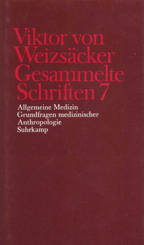 Gesammelte Schriften in zehn Bänden - Viktor von Weizsäcker