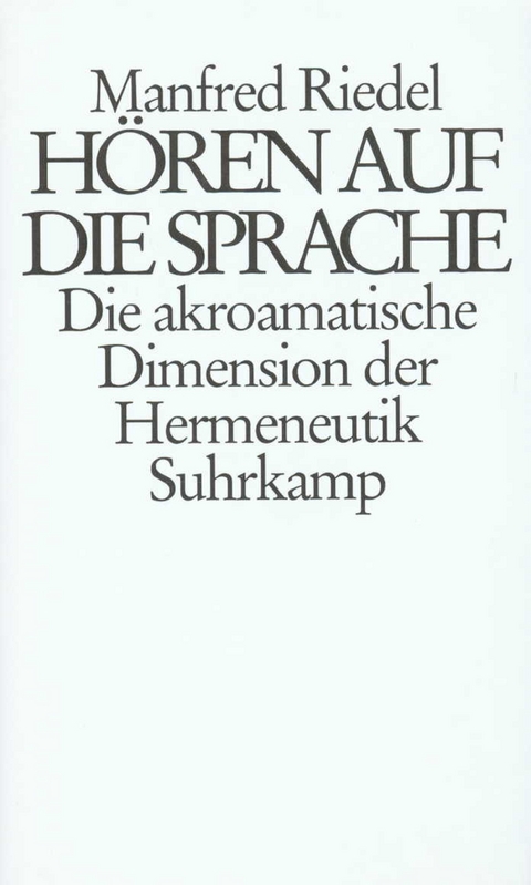 Hören auf die Sprache - Manfred Riedel