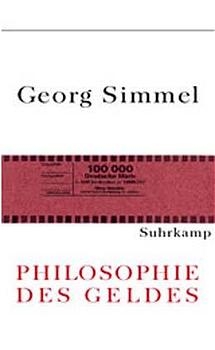 Philosophie des Geldes - Georg Simmel