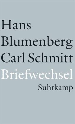 Briefwechsel 1971-1978 - Hans Blumenberg, Carl Schmitt