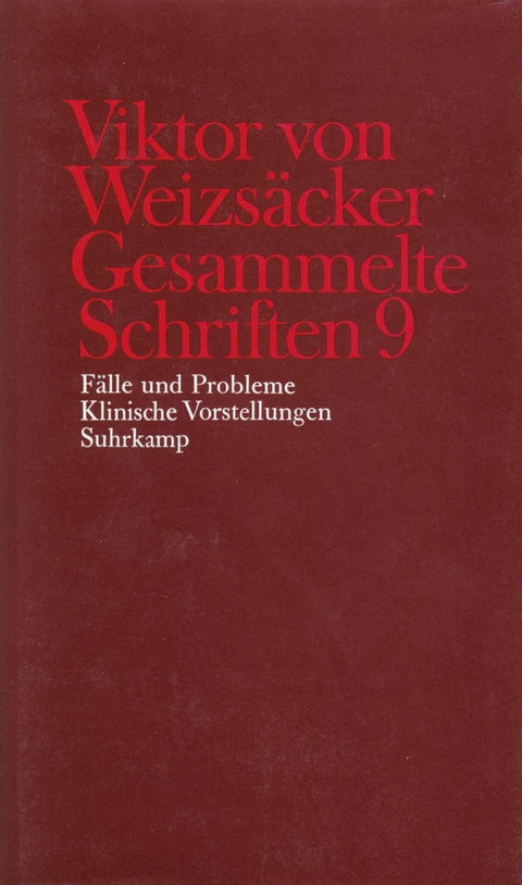 Gesammelte Schriften in zehn Bänden - Viktor von Weizsäcker