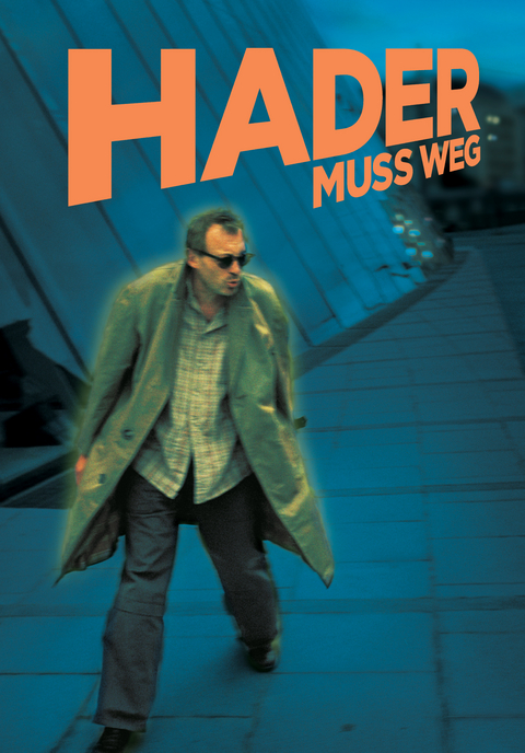 Hader muss weg - Josef Hader