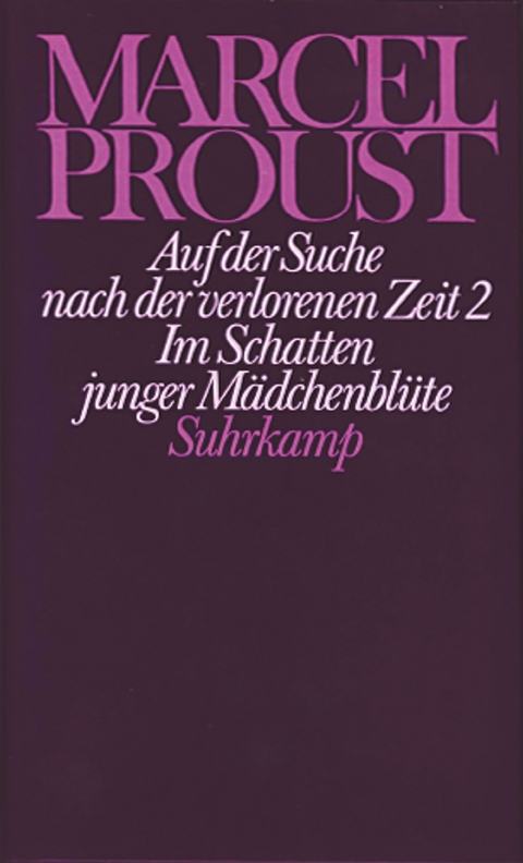 Werke. Frankfurter Ausgabe - Marcel Proust