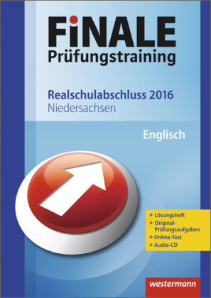 FiNALE Prüfungstraining / Finale - Prüfungstraining Abschluss 10. Klasse Realschule Niedersachsen - Katja Werthen-Giles