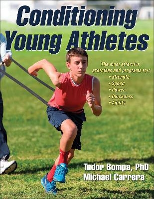 Conditioning Young Athletes - Tudor O. Bompa, Michael Carrera