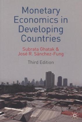 Monetary Economics in Developing Countries -  S nchez-Fung Jos  R. S nchez-Fung,  Ghatak Subrata Ghatak