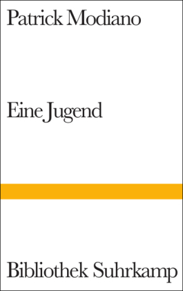 Eine Jugend - Patrick Modiano