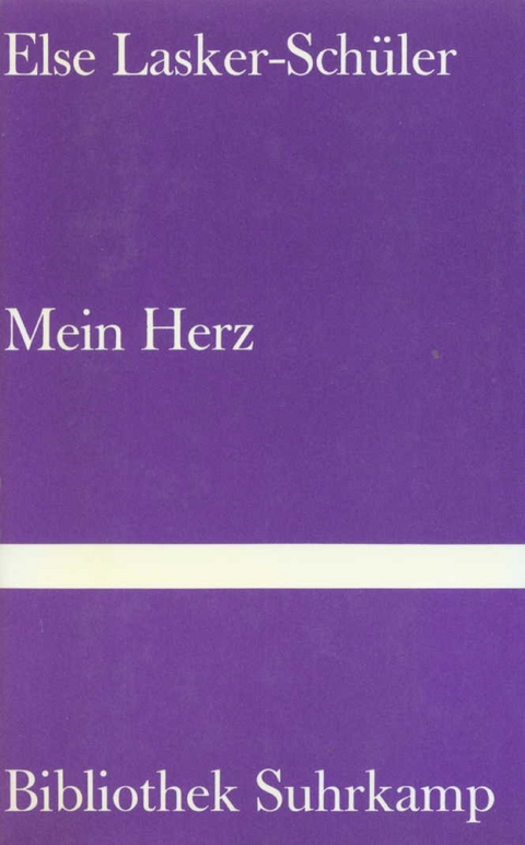 Mein Herz - Else Lasker-Schüler