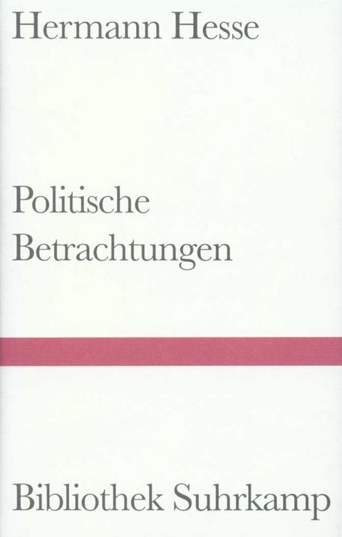 Politische Betrachtungen - Hermann Hesse