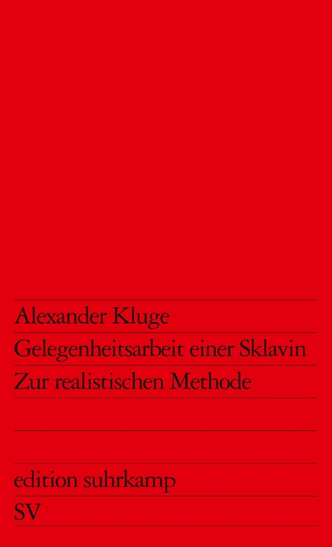 Gelegenheitsarbeit einer Sklavin - Alexander Kluge