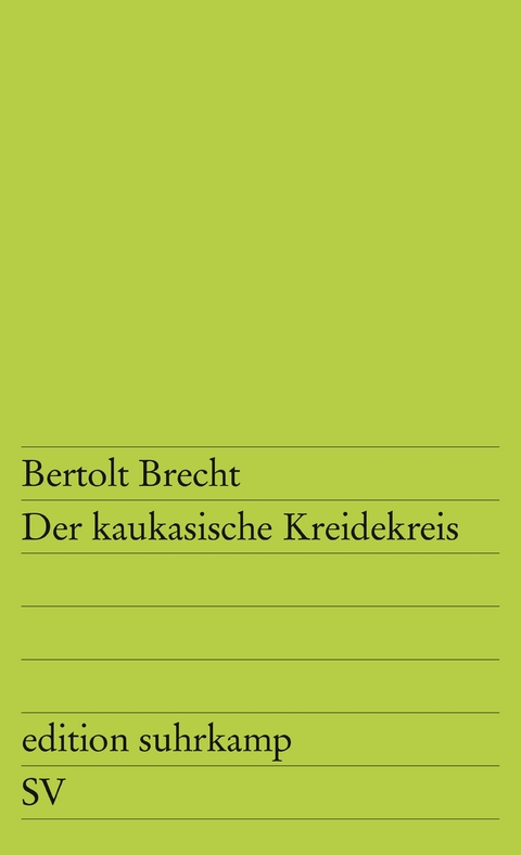 Der kaukasische Kreidekreis - Bertolt Brecht