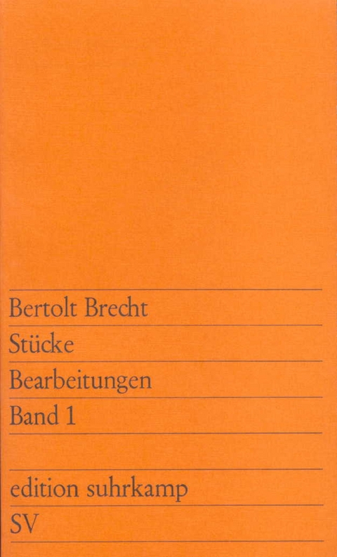 Stücke. Bearbeitungen. Band 1 - Bertolt Brecht