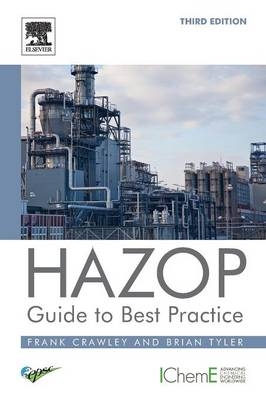 HAZOP: Guide to Best Practice - Frank Crawley, Brian Tyler