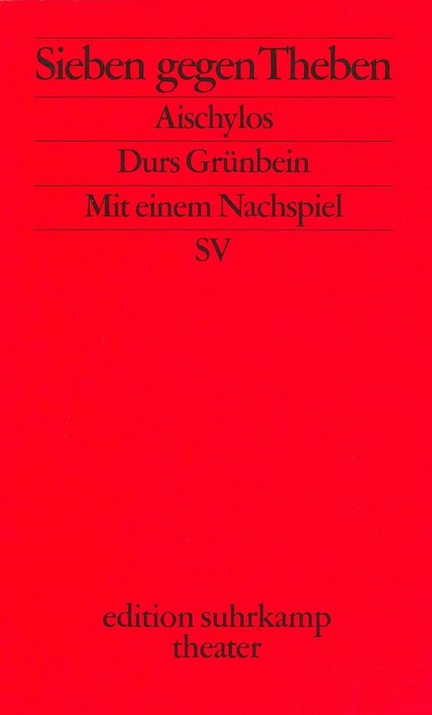 Sieben gegen Theben -  Aischylos