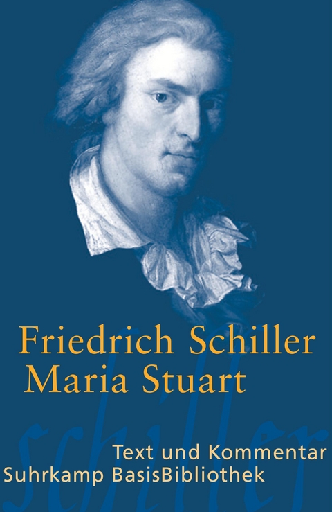 Maria Stuart - Friedrich Schiller