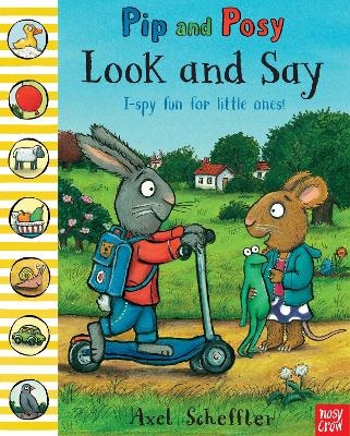 Pip and Posy: Look and Say - Camilla Reid