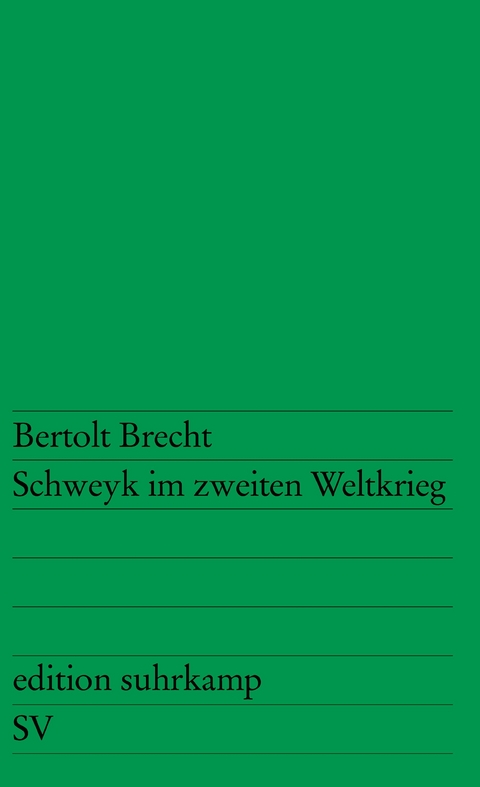 Schweyk im zweiten Weltkrieg - Bertolt Brecht